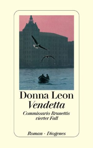 ISBN 9783257061345: Vendetta: Commissario Brunettis vierter Fall Commissario Brunettis vierter Fall ; Roman