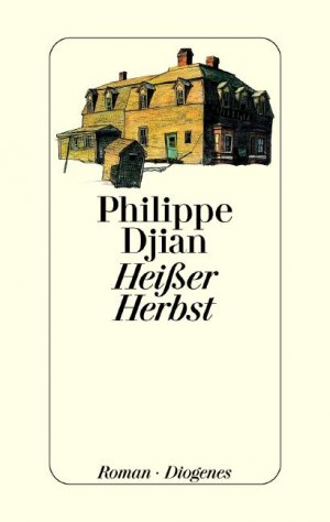 gebrauchtes Buch – Philippe Djian – Heisser Herbst