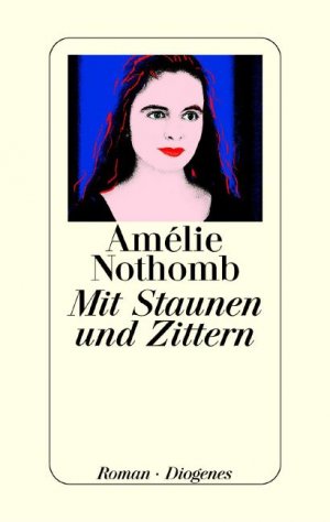 ISBN 9783257062502: Mit Staunen und Zittern