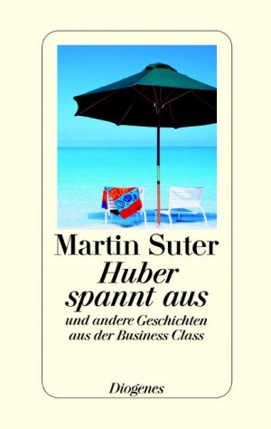 ISBN 9783257064681: Huber spannt aus ZUSTAND SEHR GUT