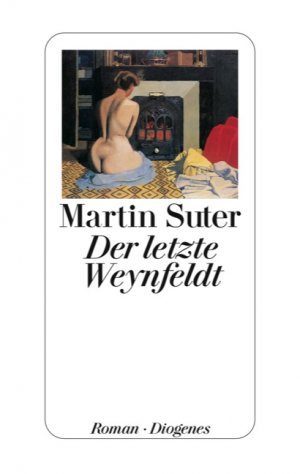 ISBN 9783257066302: Der letzte Weynfeldt