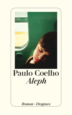 gebrauchtes Buch – Coelho, Paulo und Maralde Meyer-Minnemann – Aleph: Roman