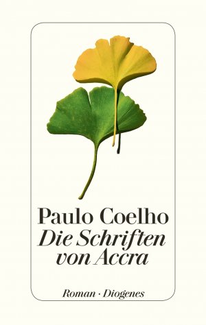 ISBN 9783257068481: Die Schriften von Accra