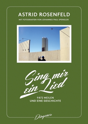 ISBN 9783257069037: Sing mir ein Lied : 9872 Meilen und eine Geschichte