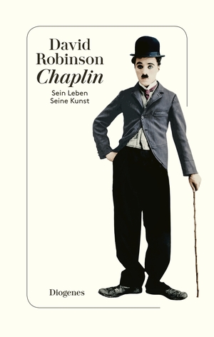 ISBN 9783257069051: Chaplin - Sein Leben. Seine Kunst