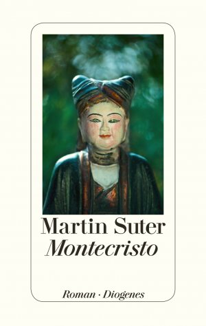 gebrauchtes Buch – Martin Suter – Montecristo: Roman