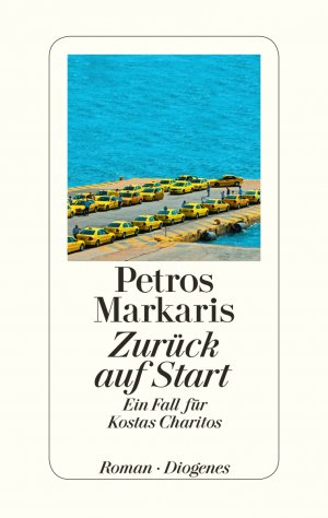 gebrauchtes Buch – Petros Markaris – Zurück auf Start : Ein Fall für Kostas Charitos - signiert