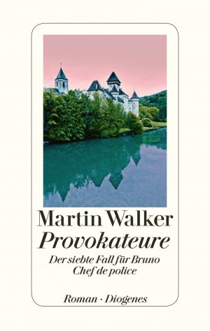 gebrauchtes Buch – Martin Walker – Provokateure - Der siebte Fall für Bruno, Chef de police