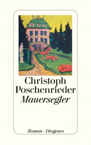 gebrauchtes Buch – Christoph Poschenrieder – Mauersegler