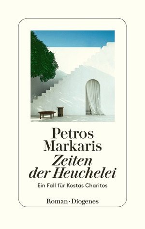 ISBN 9783257070835: Zeiten der Heuchelei - Ein Fall für Kostas Charitos