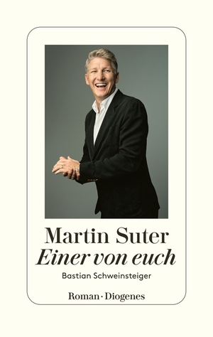 ISBN 9783257071689: Einer von Euch Bastian Schweinsteiger