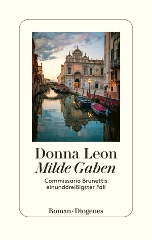 gebrauchtes Buch – Donna Leon – Milde Gaben: Commissario Brunettis einunddreißigster Fall - signiert