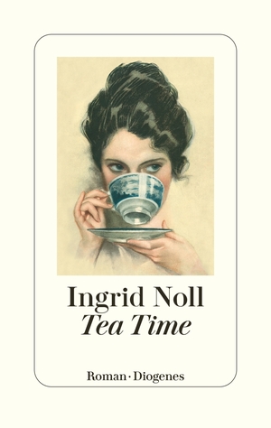 neues Buch – Ingrid Noll – Tea Time