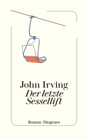 gebrauchtes Buch – John Irving – Der letzte Sessellift