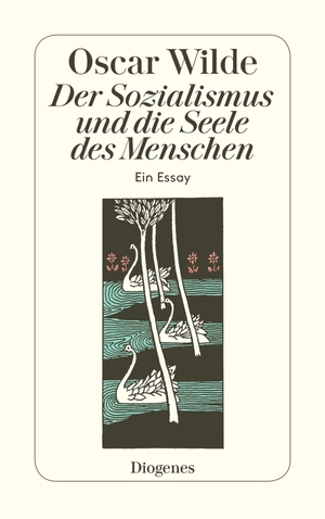 ISBN 9783257200034: Der Sozialismus und die Seele des Menschen - Ein Essay