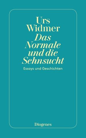 gebrauchtes Buch – Urs Widmer – Das Normale und die Sehnsucht . Essays und Geschichten