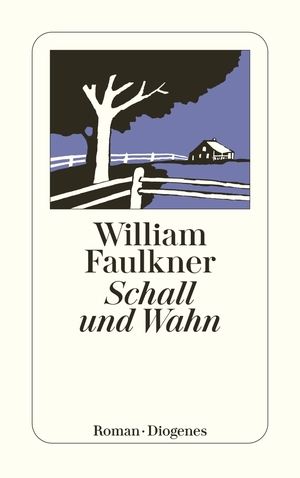 gebrauchtes Buch – William Faulkner – Schall und Wahn : Roman, mit einer Genealogie der Familie Compson. Neu durchges. u. revidierte Übers. von Helmut M. Braem u. Elisabeth Kaiser / Diogenes-Taschenbücher , Nr. 30,9