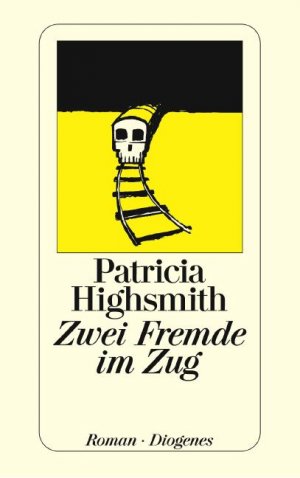 gebrauchtes Buch – Patricia Highsmith – Zwei Fremde im Zug