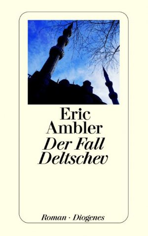 ISBN 9783257201789: Der Fall Deltschev