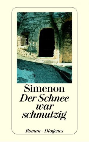 ISBN 9783257203721: der schnee war schmutzig