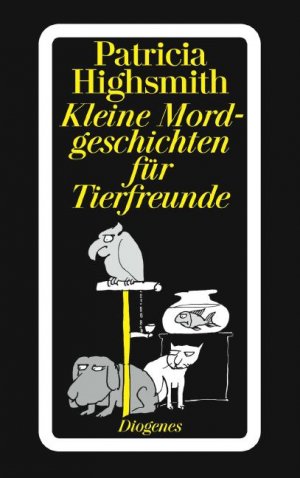 ISBN 9783257204834: Kleine Mordgeschichten für Tierfreunde