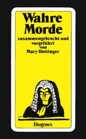 gebrauchtes Buch – Hrg. Mary Hottinger – Wahre Morde