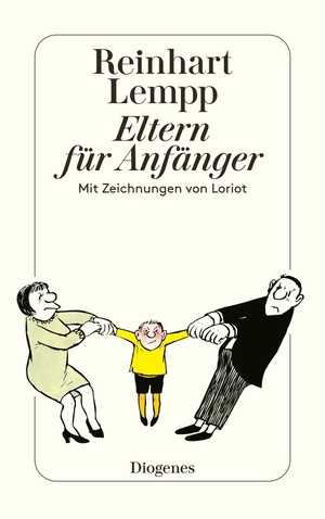 ISBN 9783257206685: Eltern für Anfänger