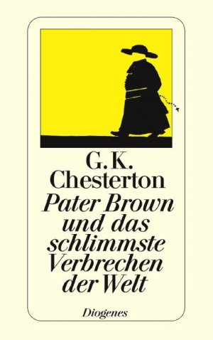 gebrauchtes Buch – Chesterton, Gilbert K – Pater Brown und das schlimmste Verbrechen der Welt - Geschichten