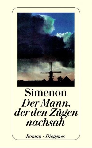 gebrauchtes Buch – Simenon, Georges  – Der Mann, der den Zügen nachsah