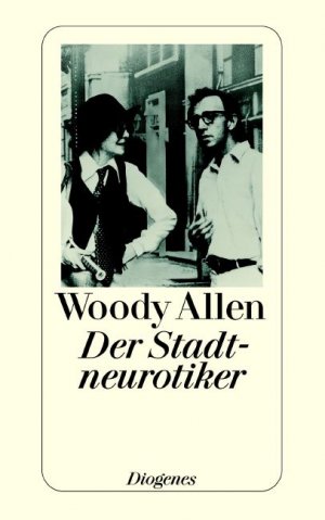 gebrauchtes Buch – Allen, Woody und Marshall Brinckman – Der Stadtneurotiker. Annie Hall.  Aus dem  Amerikanischen von Eckhard Henscheid und Sieglinde Rahm.