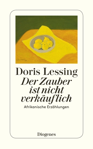 gebrauchtes Buch – Doris Lessing – Der Zauber ist nicht verkäuflich: Afrikanische Erzählungen (detebe)