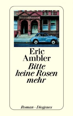 ISBN 9783257208870: Bitte keine Rosen mehr