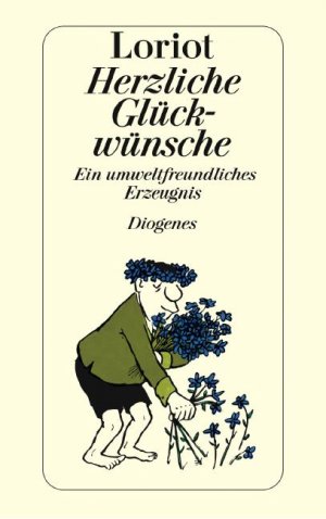 ISBN 9783257209433: Herzliche Glückwünsche – Ein umweltfreundliches Erzeugnis