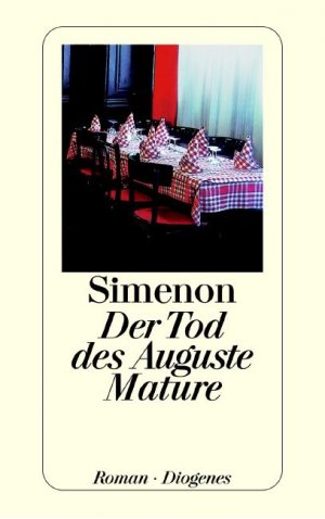 gebrauchtes Buch – Georges Simenon – Der Tod des Auguste Mature - Roman