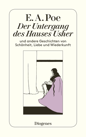 ISBN 9783257211825: Der Untergang des Hauses Usher - und andere Geschichten von Schönheit, Liebe und Wiederkunft