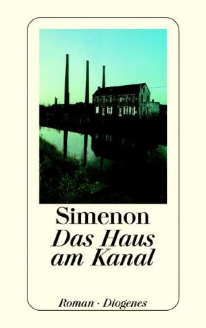 ISBN 9783257214260: Das Haus am Kanal