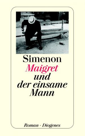 ISBN 9783257218046: Maigret und der einsame Mann