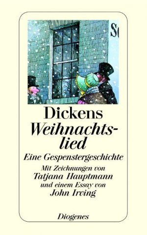 ISBN 9783257218343: Weihnachtslied - Eine Gespenstergeschichte - Mit Zeichnungen von Tatjana Hauptmann