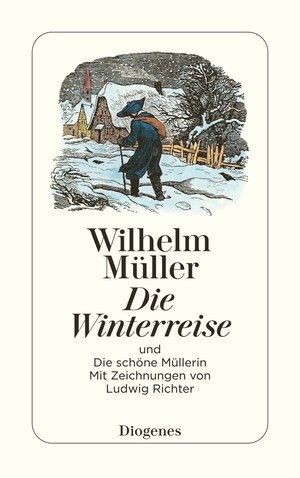 ISBN 9783257219326: Die Winterreise und Die schöne Müllerin