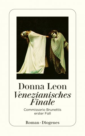 gebrauchtes Buch – Donna Leon – Venezianisches Finale: Commissario Brunettis erster Fall (detebe)