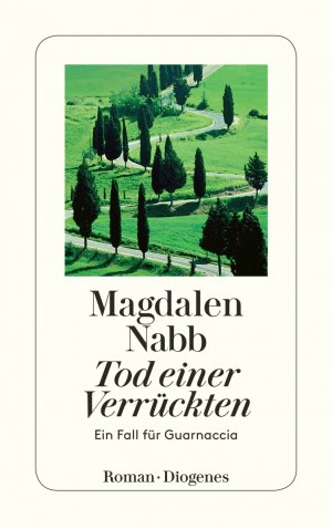 ISBN 9783257229783: Tod einer Verrückten - Guarnaccias sechster Fall