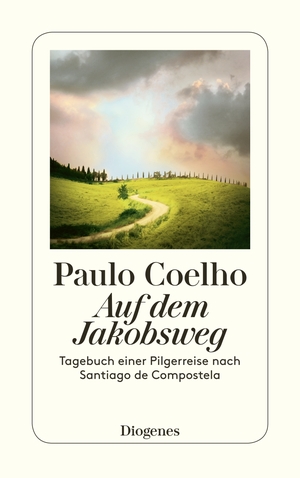 gebrauchtes Buch – Paulo Coelho – Auf Dem Jakobsweg: Tagebuch einer Pilgerreise nach Santiago de Compostela