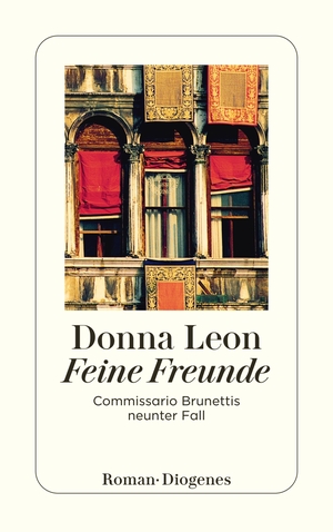 gebrauchtes Buch – Donna Leon – Feine Freunde - Commissario Brunettis neunter Fall