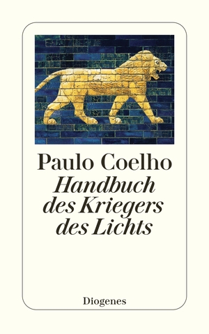 gebrauchtes Buch – Paulo Coelho – Handbuch des Kriegers des Lichts (detebe)