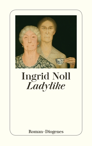 ISBN 9783257235968: Ladylike