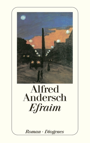 ISBN 9783257236033: Efraim [Broschiert] von Andersch, Alfred