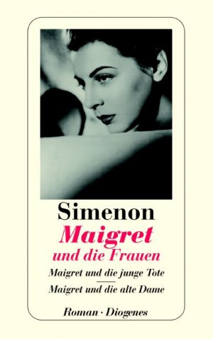 ISBN 9783257236309: Maigret und die Frauen – Maigret und die junge Tote / Maigret und die alte Dame