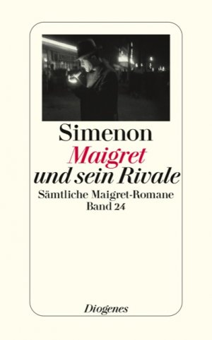 ISBN 9783257238242: Maigret und sein Rivale - Sämtliche Maigret-Romane