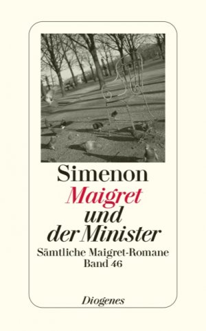 ISBN 9783257238464: Maigret und der Minister - Sämtliche Maigret-Romane. Band 46