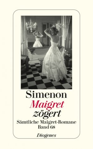 ISBN 9783257238686: Maigret zögert (sämtliche Maigret-Romane, Band 68)